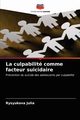 La culpabilit comme facteur suicidaire, Julia Rysyukova