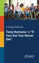 A Study Guide for Tony Romano 's 