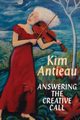 Answering the Creative Call, Antieau Kim