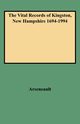 Vital Records of Kingston, New Hampshire 1694-1994, Arseneault Judith A.