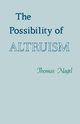 The Possibility of Altruism, Nagel Thomas