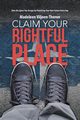 Claim Your Rightful Place, Viljoen-Theron Madeleen