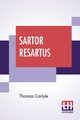 Sartor Resartus, Carlyle Thomas