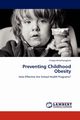Preventing Childhood Obesity, Himathongkam Tinapa