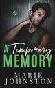 A Temporary Memory, Johnston Marie