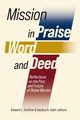 Mission in Praise, Word, and Deed, Smither Edward L.