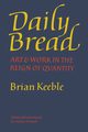 Daily Bread, Keeble Brian