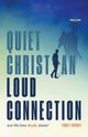 Quiet Christian, Loud Connection, Hendrix Terrill