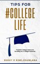 TIPS FOR  #COLLEGE LIFE, Ekine-Ogunlana Bukky