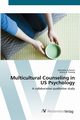 Multicultural Counseling in US Psychology, Schenck Demmler