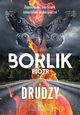 Drudzy, Borlik Piotr