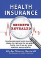 HEALTH INSURANCE SECRETS REVEALED, Boutwell Gladys