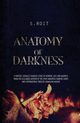 Anatomy of Darkness, Roit Sherry