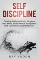 Self-Discipline, Vaden Ray