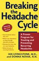 Breaking the Headache Cycle, Livingstone Ian