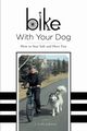 Bike With Your Dog, Johnson J. Leslie