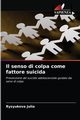 Il senso di colpa come fattore suicida, Julia Rysyukova