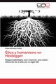 Etica y Humanismo En Heidegger, Mendoza Vald?'s Rub N.