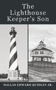 The Lighthouse Keeper's Son, Quidley Jr Dallas Edward