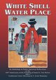 White Shell Water Place (Softcover), 