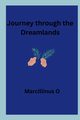 Journey through the Dreamlands, O Marcillinus