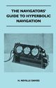 The Navigators' Guide to Hyperbolic Navigation, Davies H. Neville