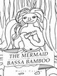 The Mermaid of Bassa Bamboo, Caveza Marie