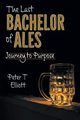 The Last Bachelor of Ales, Elliott Peter T