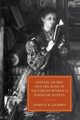 Disease, Desire, and the Body in Victorian Women's Popular Novels, Gilbert Pamela K.