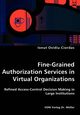 Fine-Grained Authorization Services in Virtual Organizations, Ciordas Ionut Ovidiu