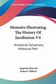 Memoirs Illustrating The History Of Jacobinism V4, Barruel Augustin