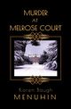 Murder at Melrose Court, Menuhin Karen  Baugh