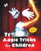 71+10 MAGIC TRICKS FOR CHILDREN, NISHA MALHOTRA
