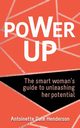 Power Up, Dale Henderson Antoinette