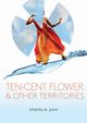 ten-cent flower & other territories, Yoro Charity E.