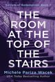 The Room at the Top of the Stairs, PW (Pariza Wacek) Michele