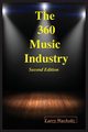 The 360 Music Industry (2nd Edition), Wacholtz Larry E