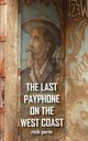 The Last Payphone On The West Coast, Perin Rich