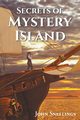 Secrets of Mystery Island, Snellings John