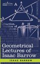 Geometrical Lectures of Isaac Barrow, Barrow Isaac