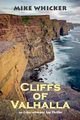 Cliffs of Valhalla, Whicker Mike