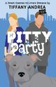 Pitty Party, Andrea Tiffany