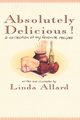 Absolutely Delicious!, Allard Linda