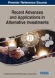 Recent Advances and Applications in Alternative Investments, 