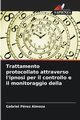 Trattamento protocollato attraverso l'ipnosi per il controllo e il monitoraggio della, Prez Almoza Gabriel