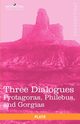 Three Dialogues, Plato