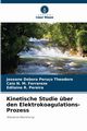 Kinetische Studie ber den Elektrokoagulations-Prozess, Peruo Theodoro Joseane Debora