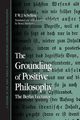 The Grounding of Positive Philosophy, Schelling F. W. J.