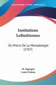 Institutions Leibuitiennes, Sigorgne M.