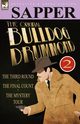 The Original Bulldog Drummond, Sapper